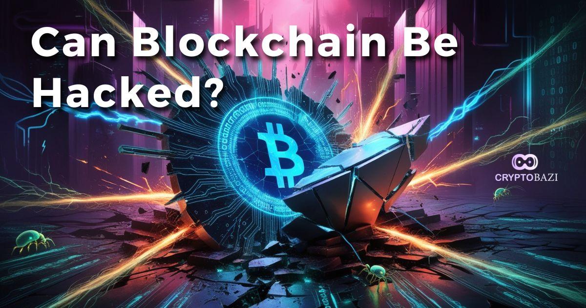 Image for Debunking Myths: Can Blockchain Be Hacked?