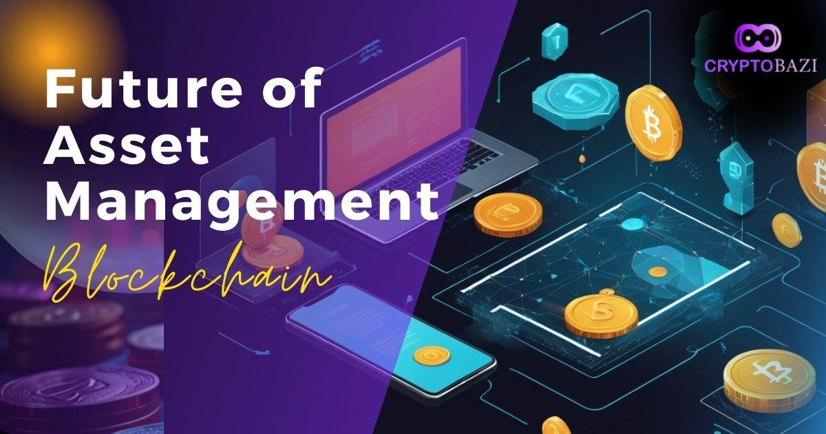 Image for Tokenization on Blockchain: Unlocking the Future of Asset Management