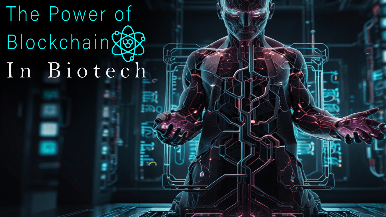 Image for The Power of Blockchain in Biotech: Transforming Healthcare Through Innovation